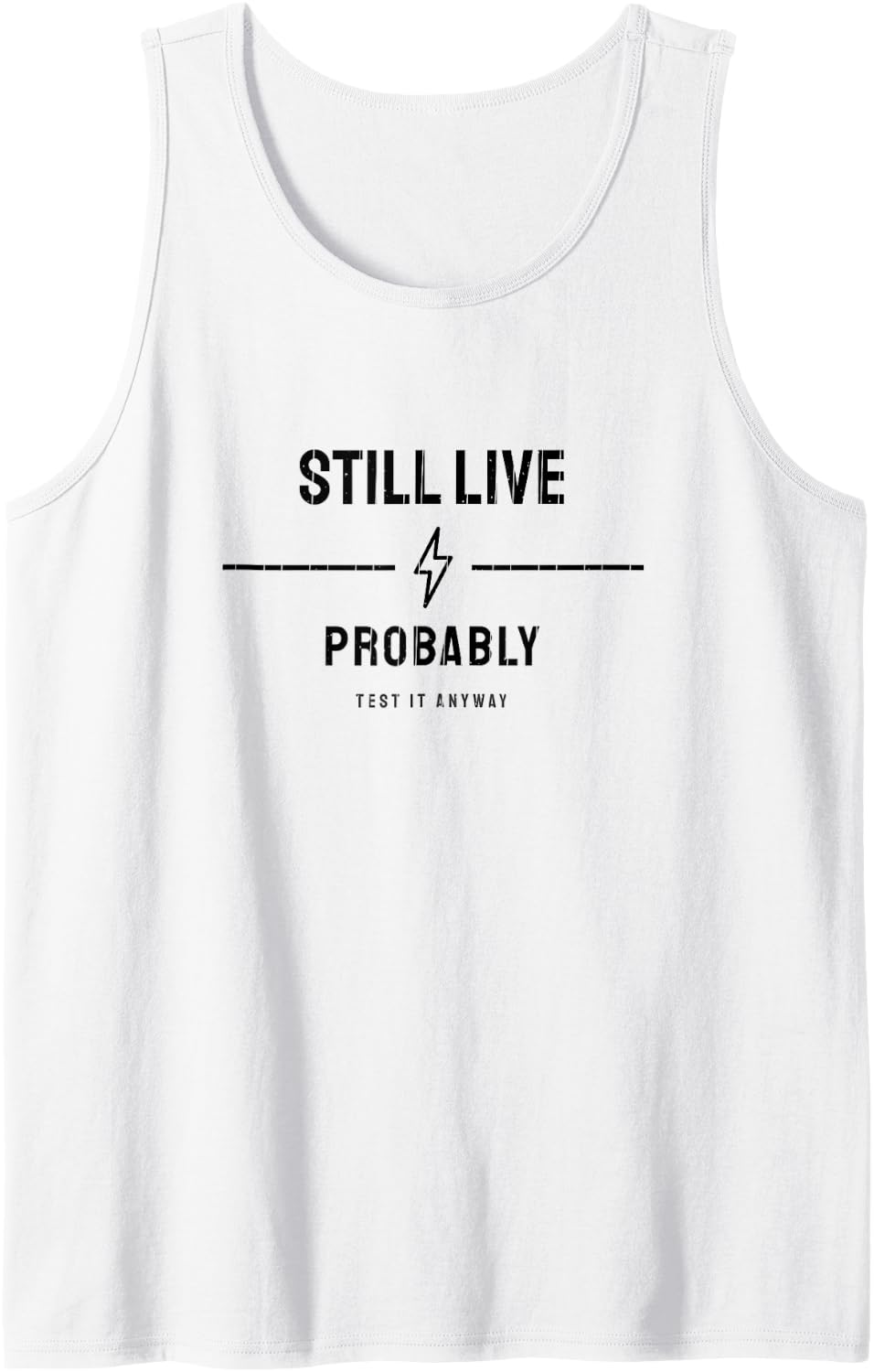 Electrician - Still Live Probably - Sparky Life Sleeveless Tank Top - White