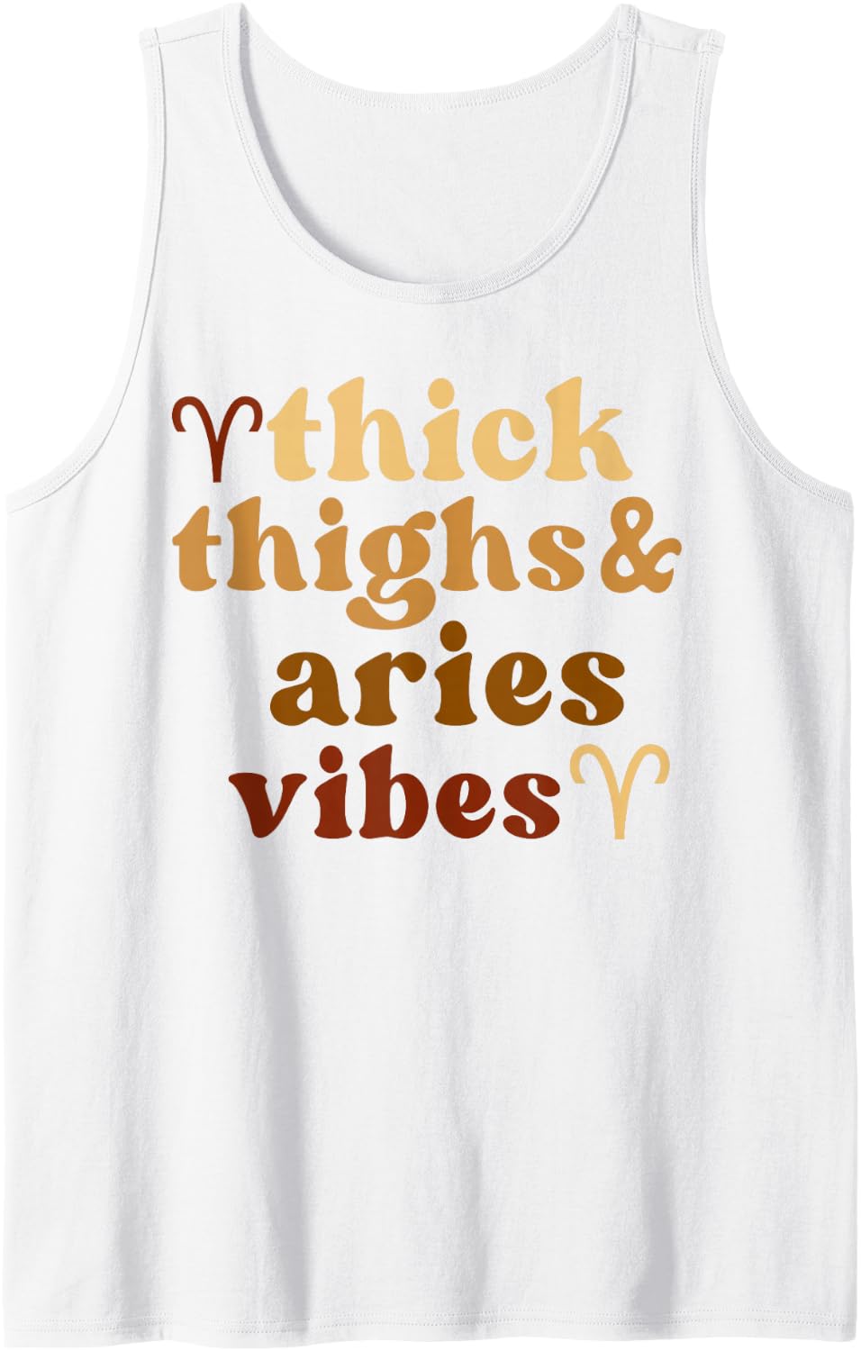 Thick Thighs Aries Vibes Zodiac Sign Black Women Girls Tank Top - White