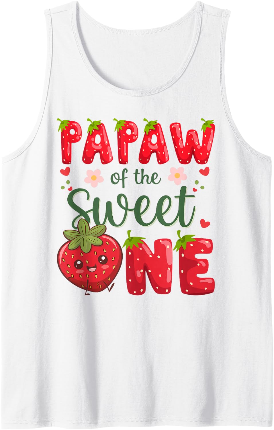 Papaw of The Sweet One 1St Birthday Strawberry Lover Sleeveless Tank Top - White