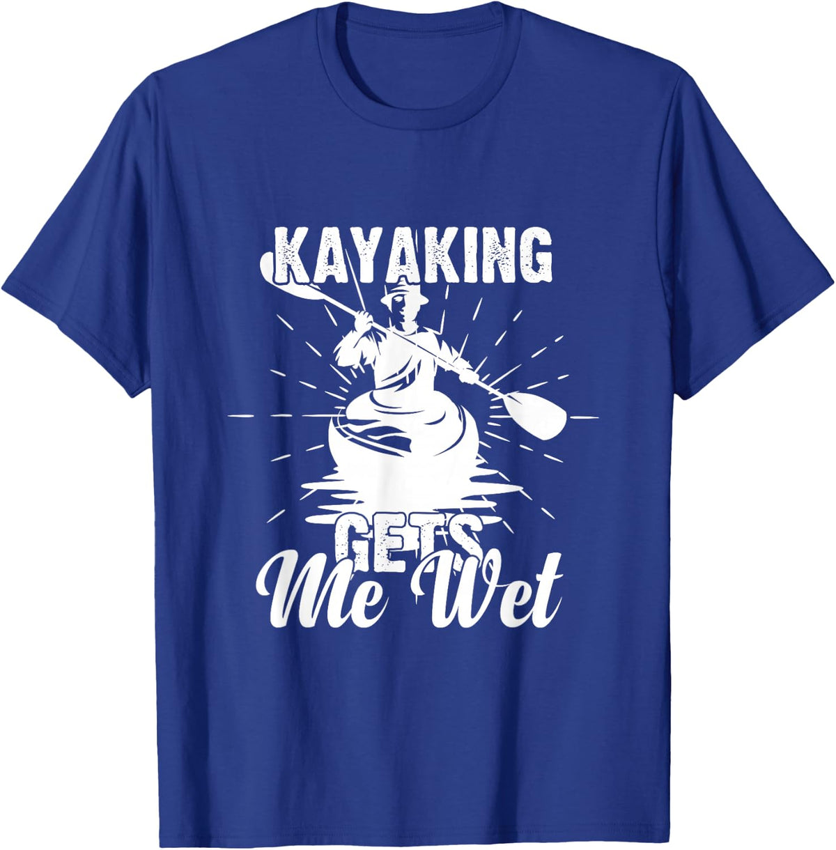 Funny Kayaking Kayak T-Shirt - Royal Blue