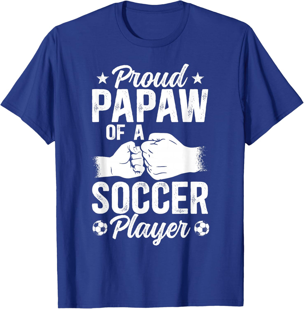 Proud Papaw and Grandson Soccer Papaw Soccer Player Papaw T-Shirt - Royal Blue