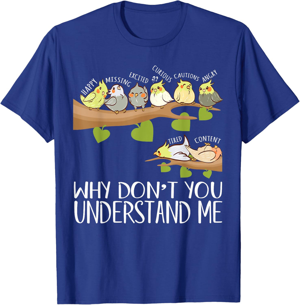 Cockatiel, Parrot, Emotions, Bird T-Shirt - Royal Blue