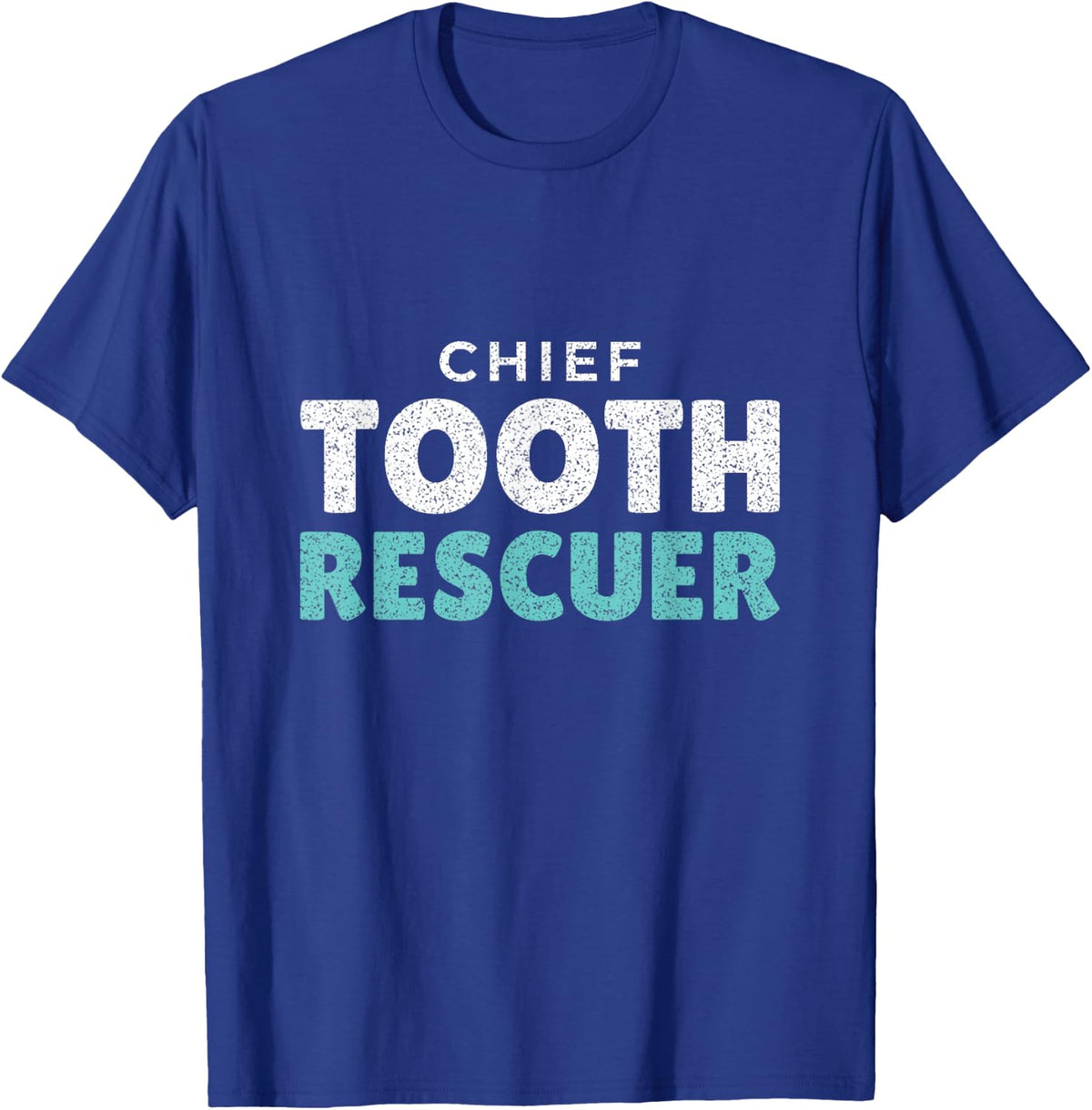 Chief Tooth Rescuer Last Minute Dental Costume T-Shirt - Royal Blue