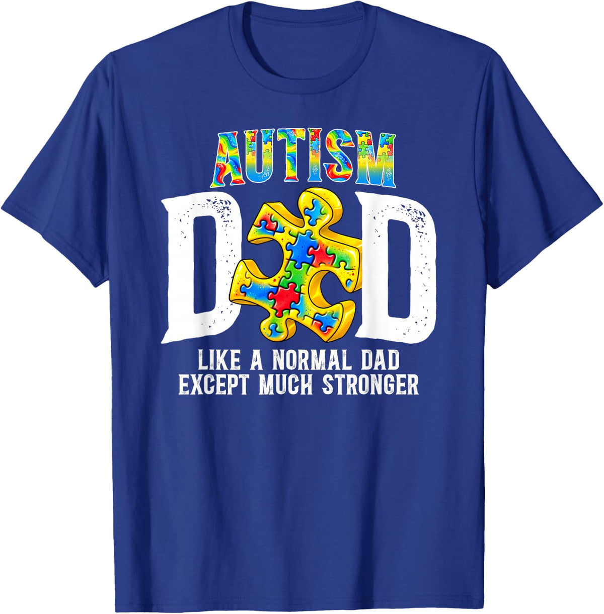 Autism Dad Definition Autism Awareness Autism Warrior Father T-Shirt - Royal Blue