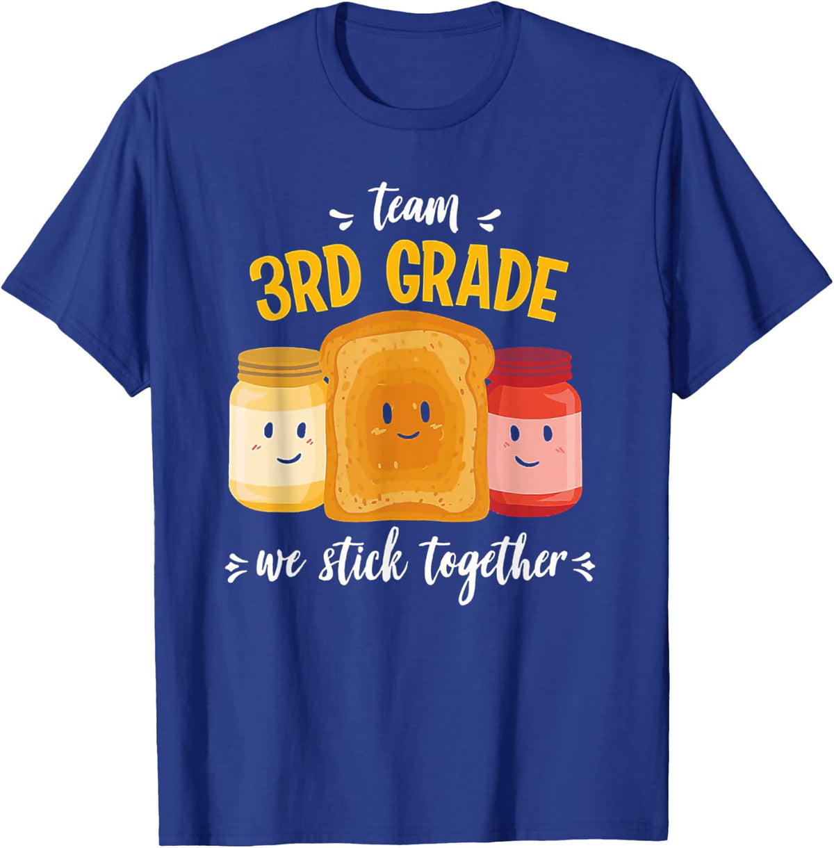 Team 3rd Grade We Stick Together Bread Jam Teacher Student T-Shirt for Men Women - Royal Blue