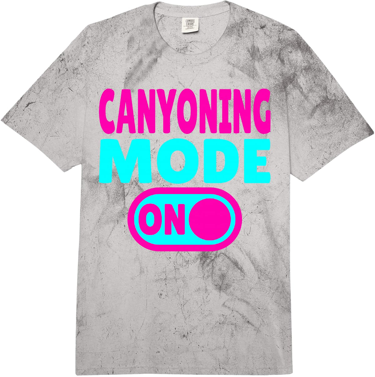 Canyoning Mode ON Extreme Canyoneering Adventure Comfort Colors Adult Heavyweight T-Shirt - Adult Unisex Grey Tie Dye