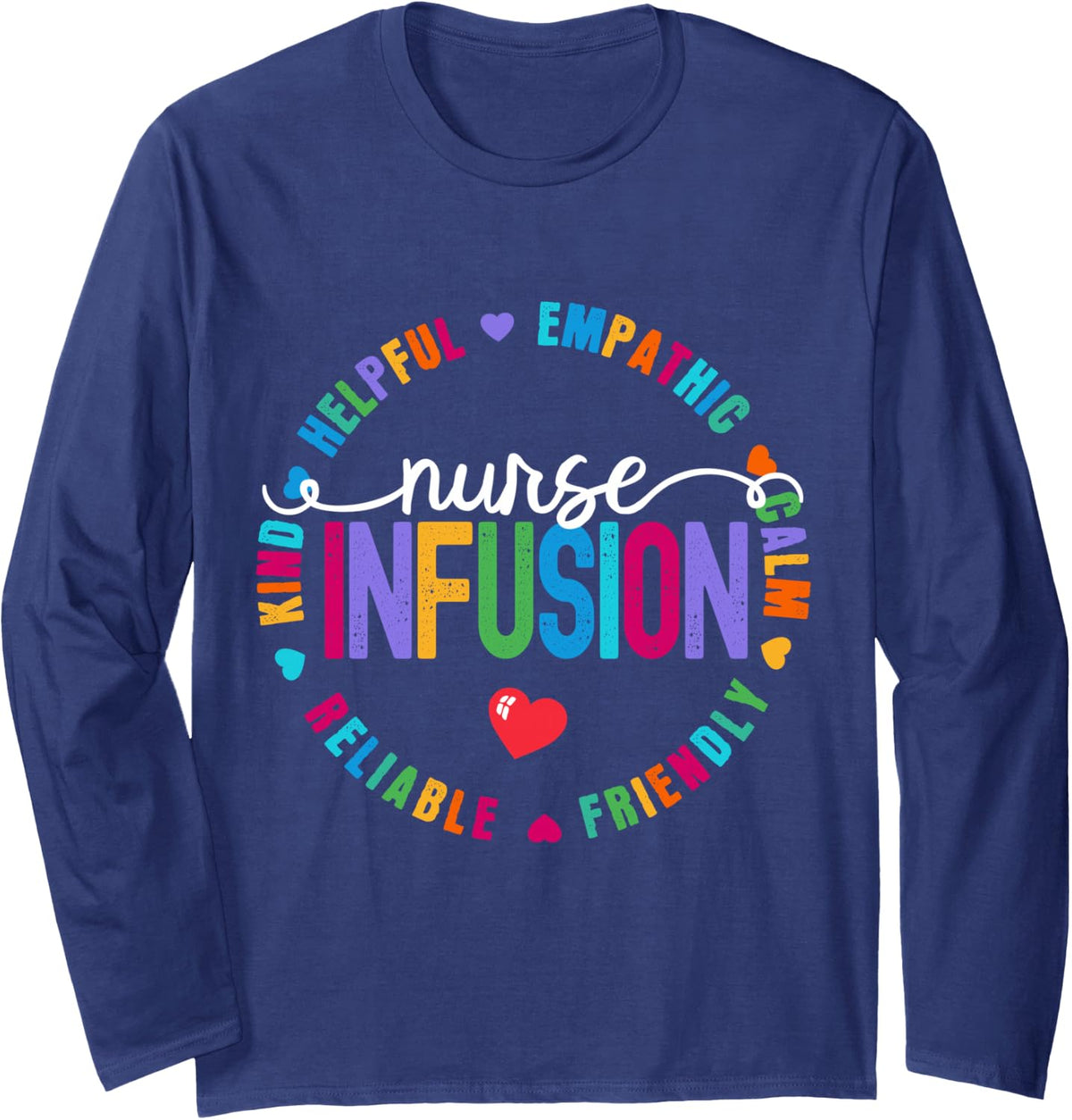 Chemo Nurse Infusion Squad Future Oncology Nursing School Long Sleeve T-Shirt - Adult Unisex Navy Blue