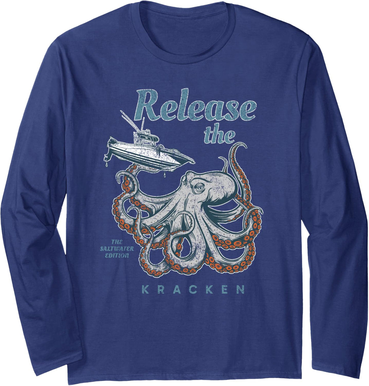 Release The Kraken Saltwater Fishing Tee Long Sleeve T-Shirt - Adult Unisex Navy Blue
