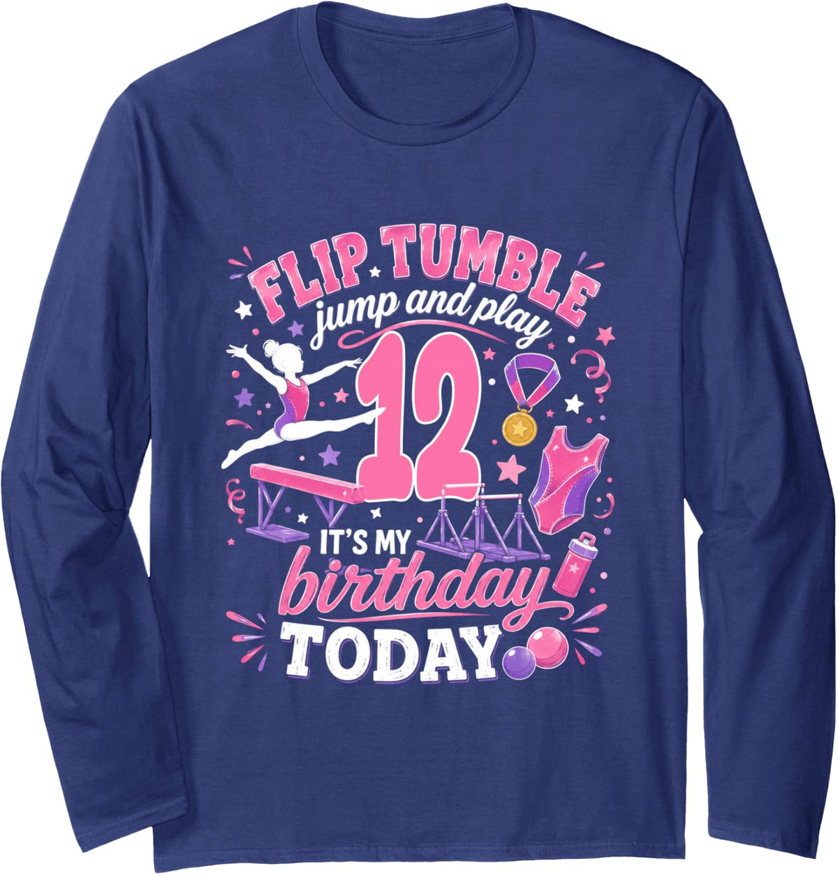 Gymnastics Lover 12 Year Old Birthday Girl Party 12th Long Sleeve T-Shirt - Adult Unisex Navy Blue