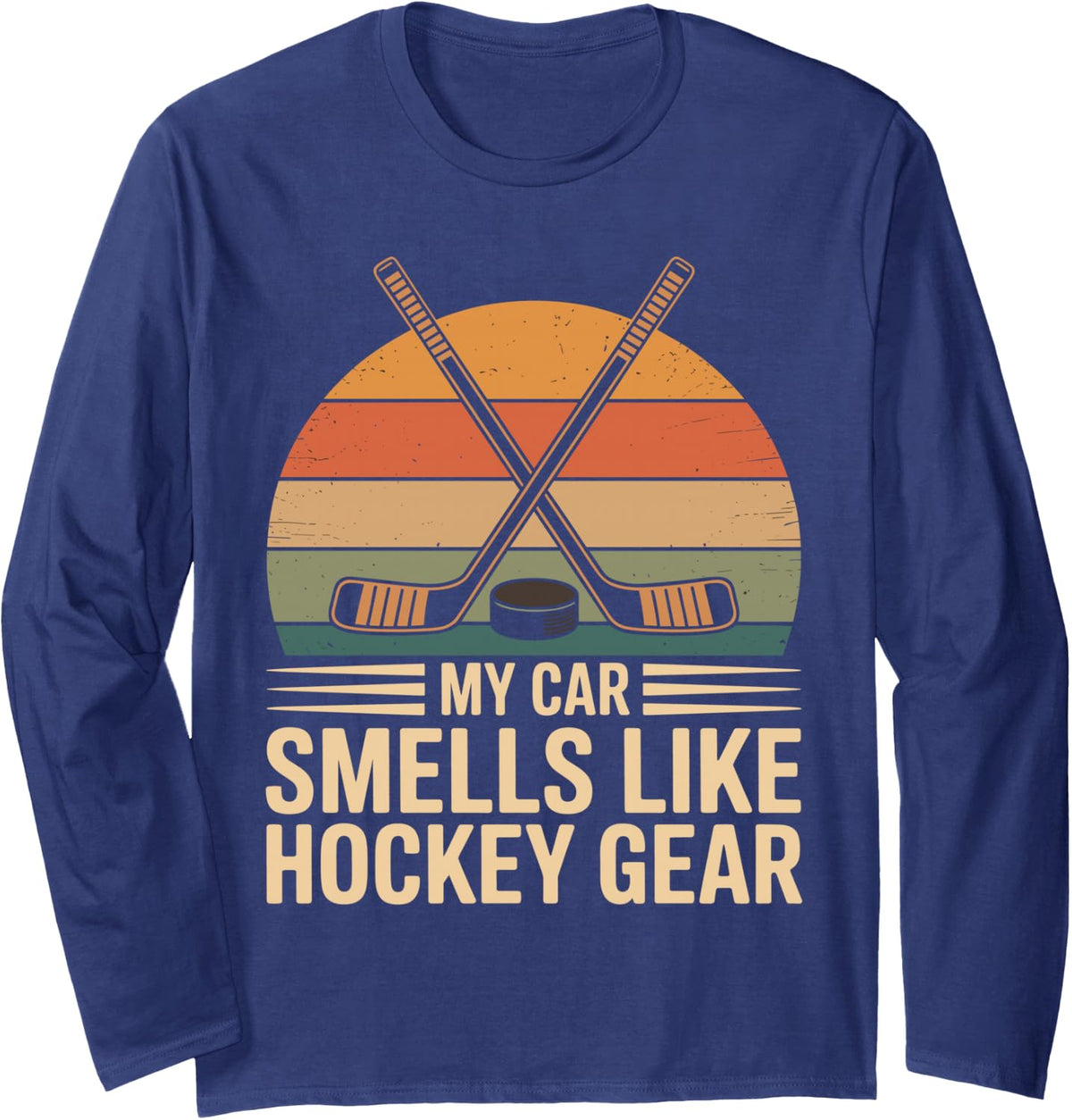 My Car Smells Like Hockey Gear Funny Ice Hockey Player Long Sleeve T-Shirt - Adult Unisex Navy Blue