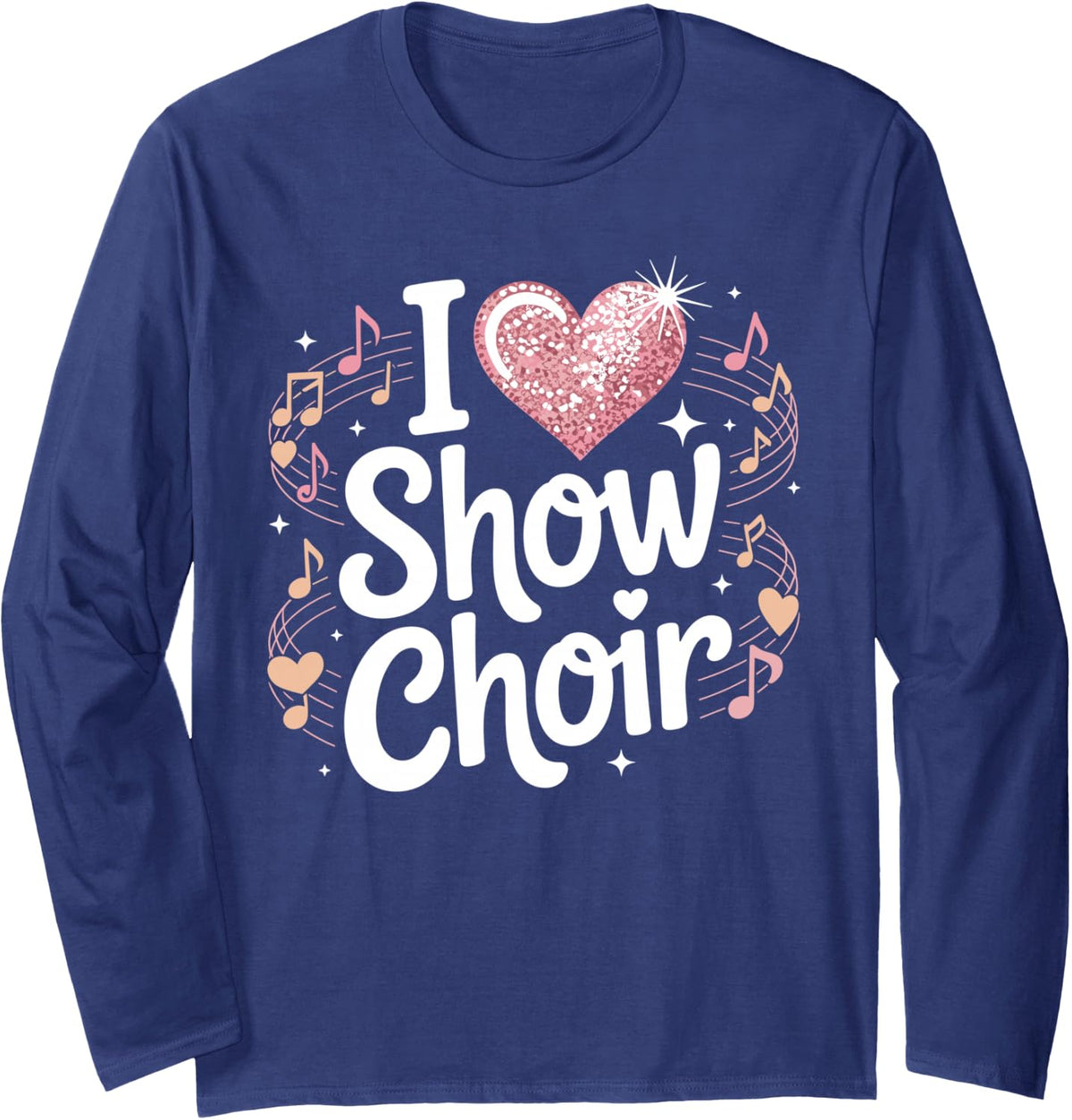 Cool Show Choir Art for Men Women Kids Vocalist Show Choir Long Sleeve T-Shirt - Adult Unisex Navy Blue