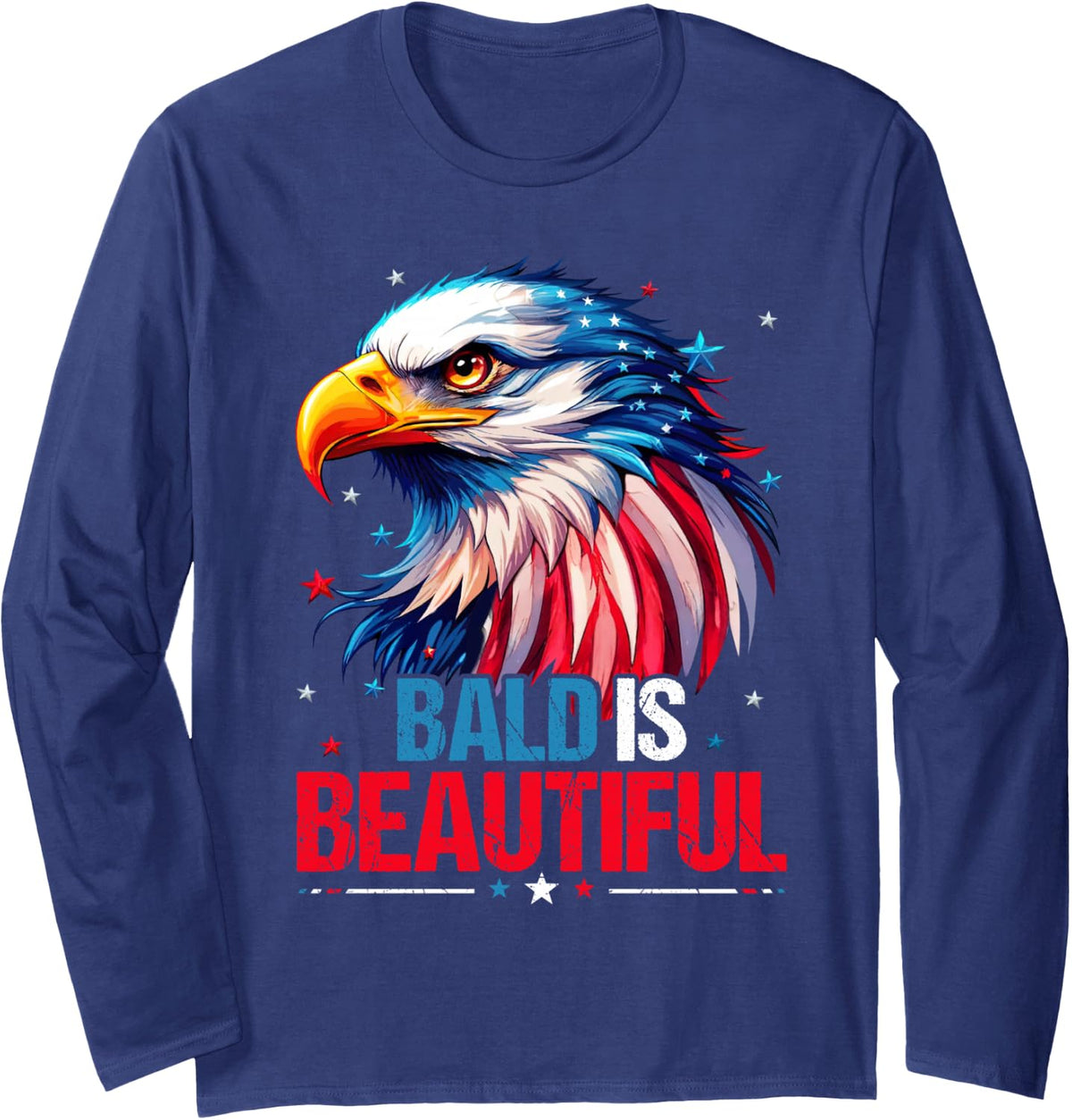 Bald is Beautiful Eagle Shirts for Men & Boys 4th of July Long Sleeve T-Shirt - Adult Unisex Navy Blue