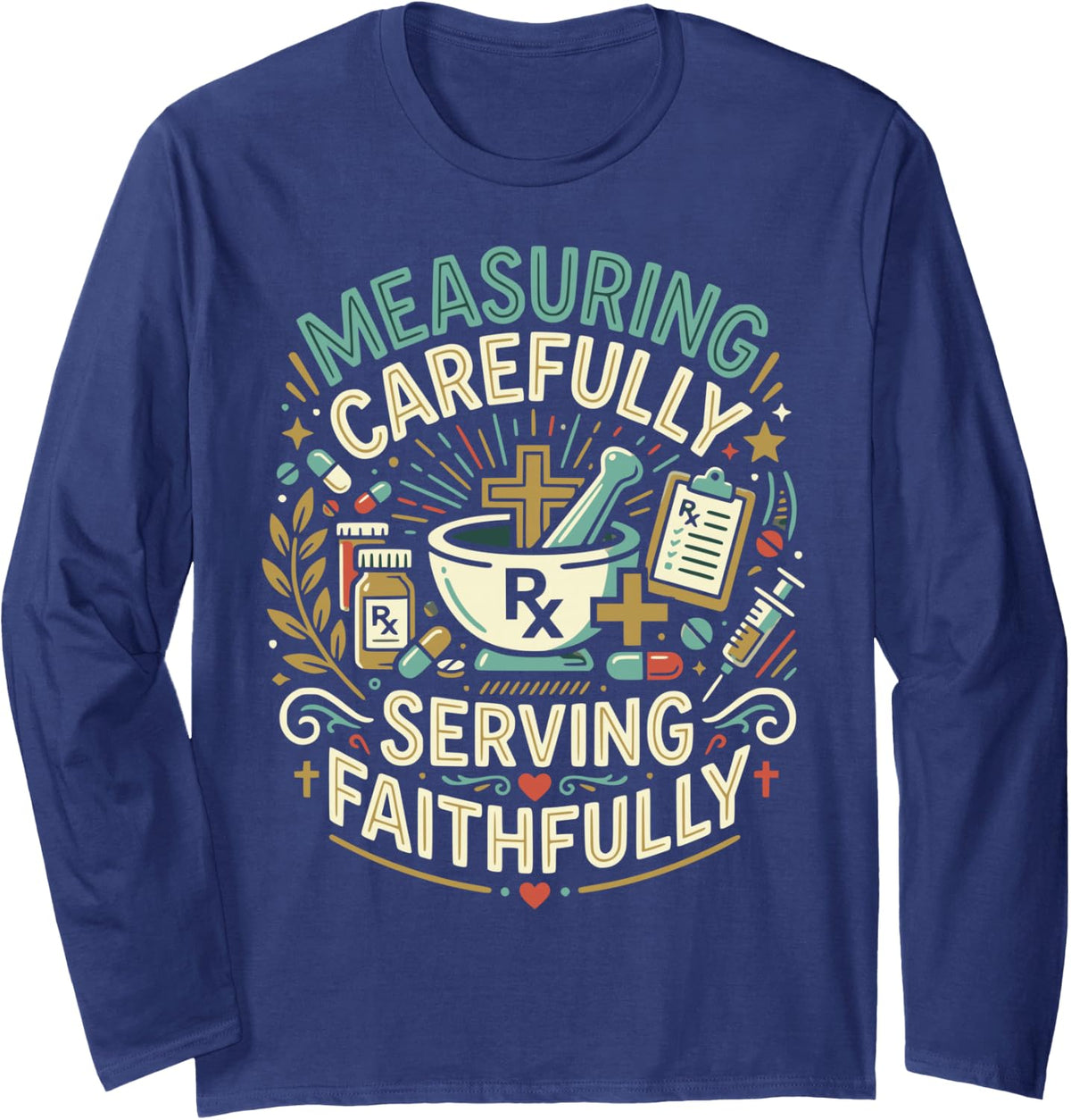Christian Pharmacy Technician Jesus Christ Pharmacy Tech Long Sleeve T-Shirt - Adult Unisex Navy Blue