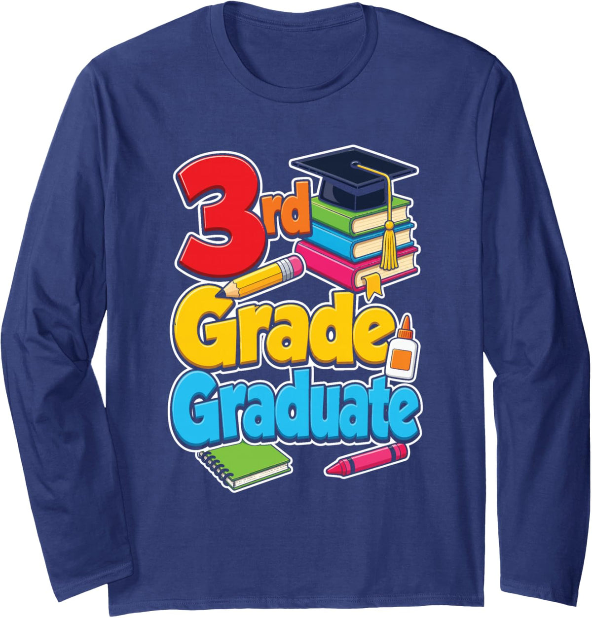 3rd Grade Graduate Third Grade Elementary Graduation Day Long Sleeve T-Shirt - Adult Unisex Navy Blue