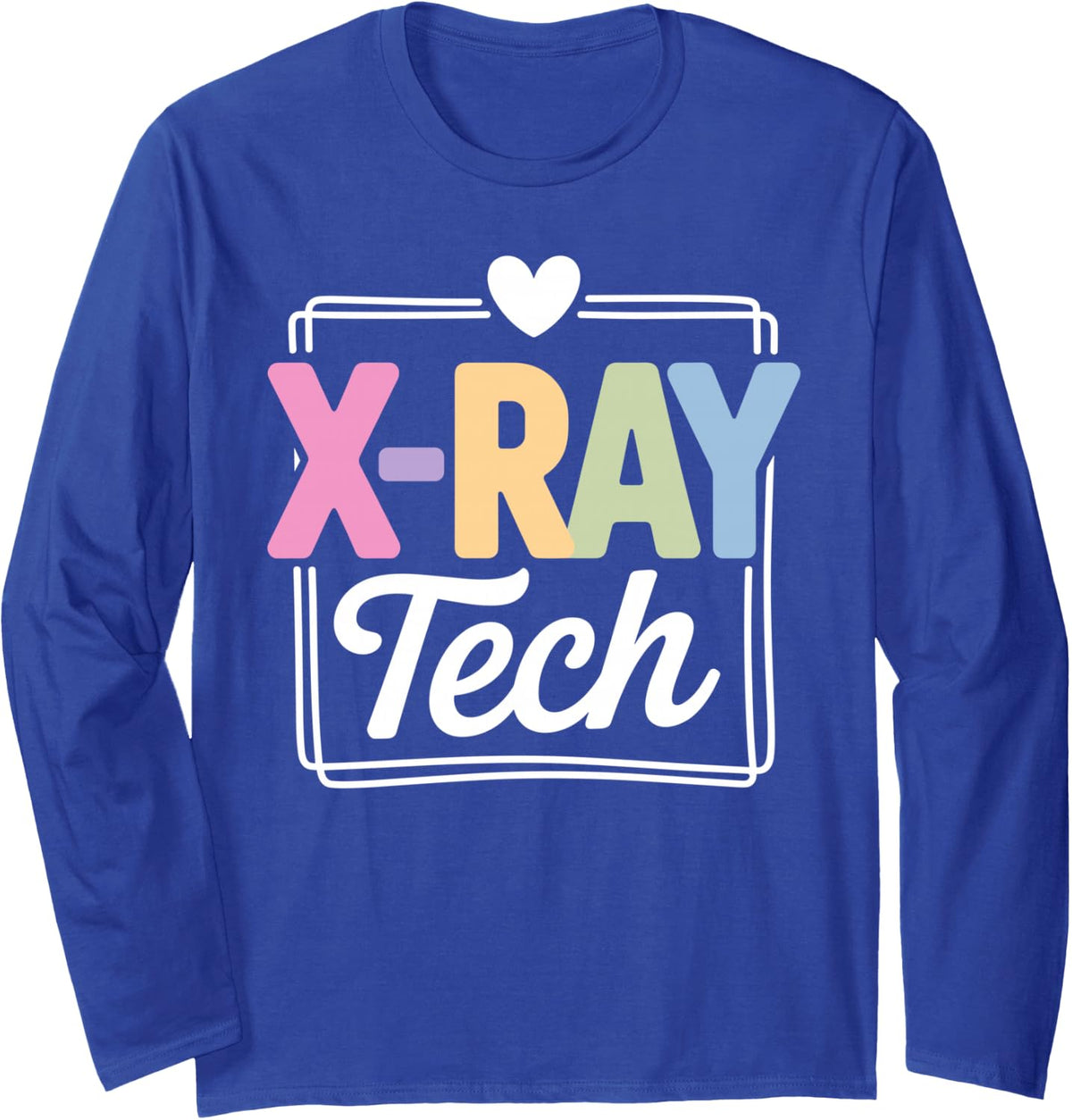 Radiology Art for Men Women Rad Tech Radiology Technologist Long Sleeve T-Shirt - Adult Unisex Royal Blue