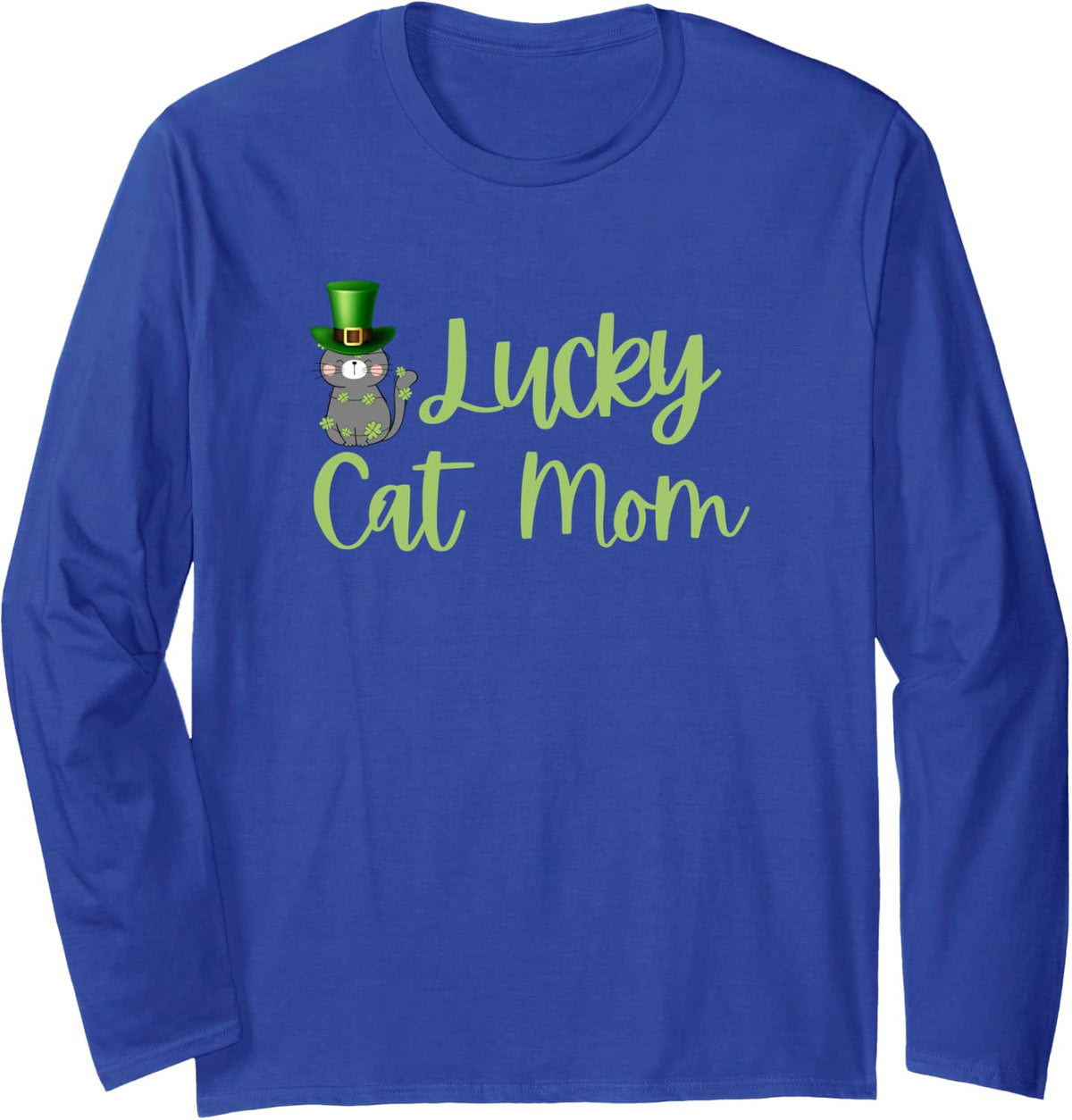 Lucky Cat Mom St. Patricks Day Funny Cat Lover Tee. Long Sleeve T-Shirt - Adult Unisex Royal Blue