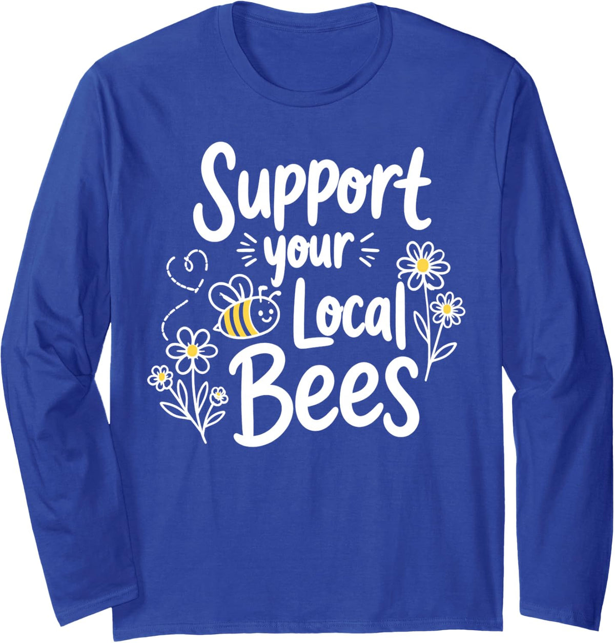 Cute Beekeeper Bees Support Beekeeping Long Sleeve T-Shirt - Adult Unisex Royal Blue