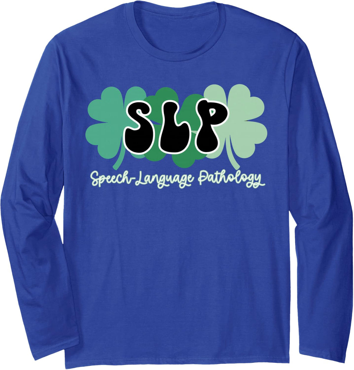 Retro St Patricks Day SLP Speech Language Pathology Shamrock Long Sleeve T-Shirt - Adult Unisex Royal Blue