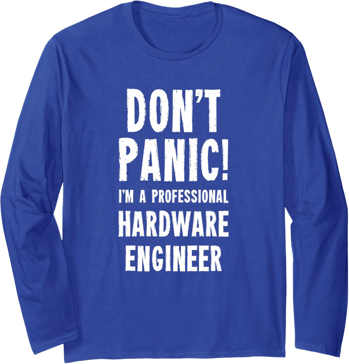 Hardware Engineer Long Sleeve T-Shirt - Adult Unisex Royal Blue