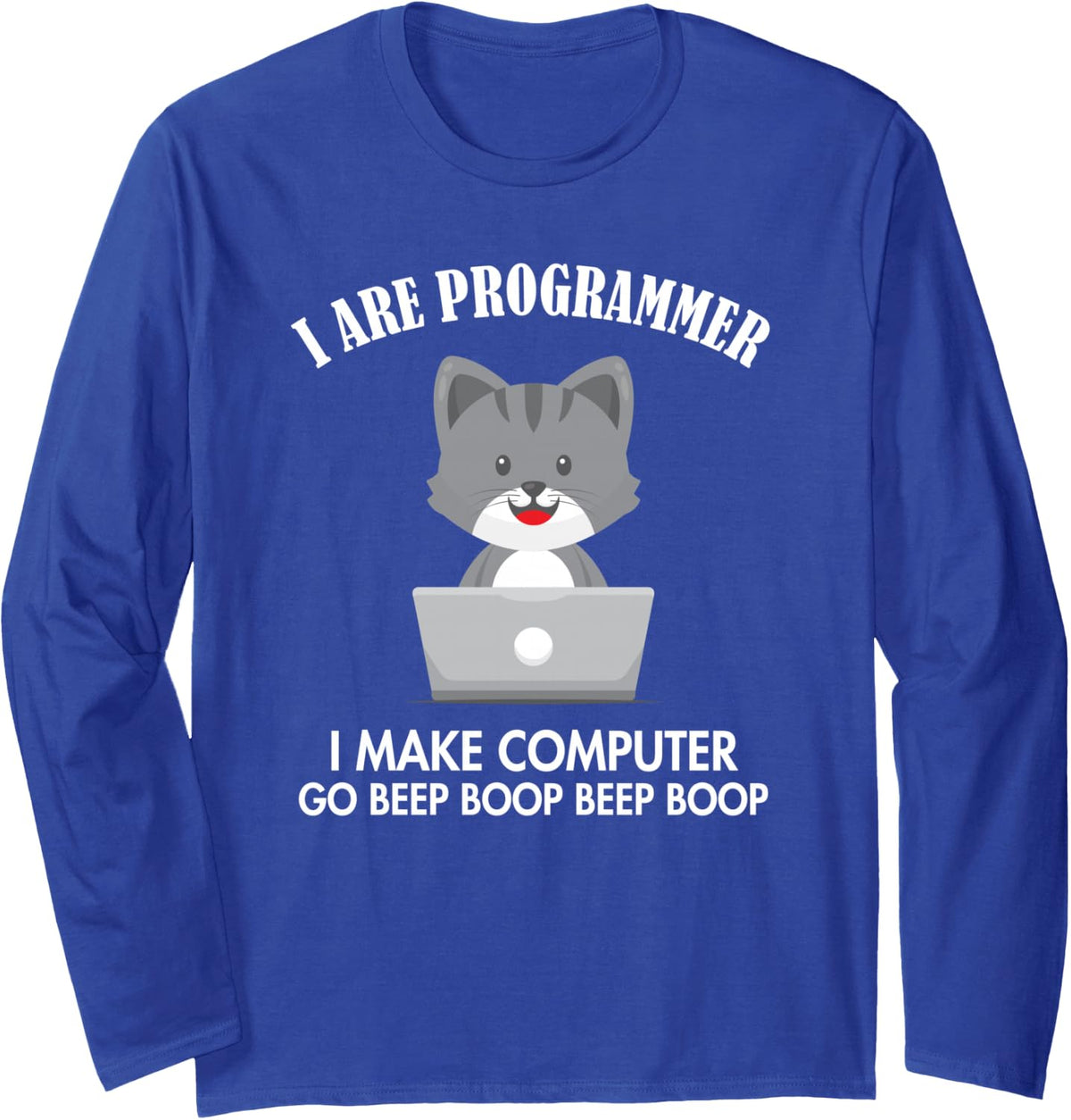 I are Programmer Cat Engineer Full Stack Software Developer Long Sleeve T-Shirt - Adult Unisex Royal Blue