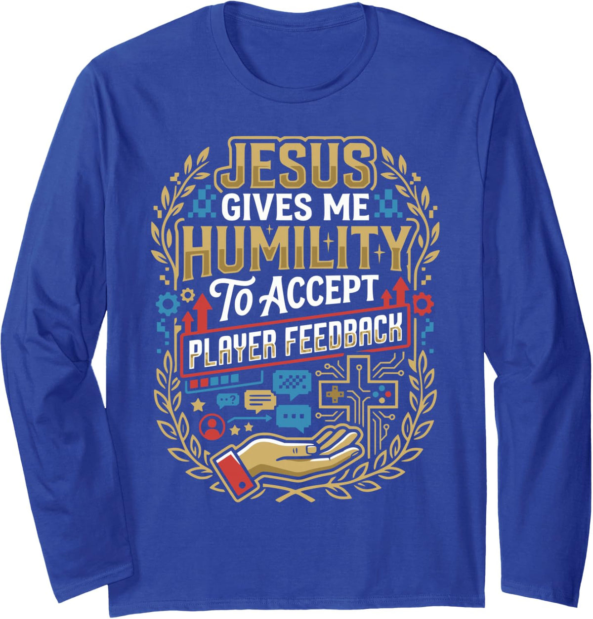 Christian Game Developer Jesus Christ Game Programming Long Sleeve T-Shirt - Adult Unisex Royal Blue