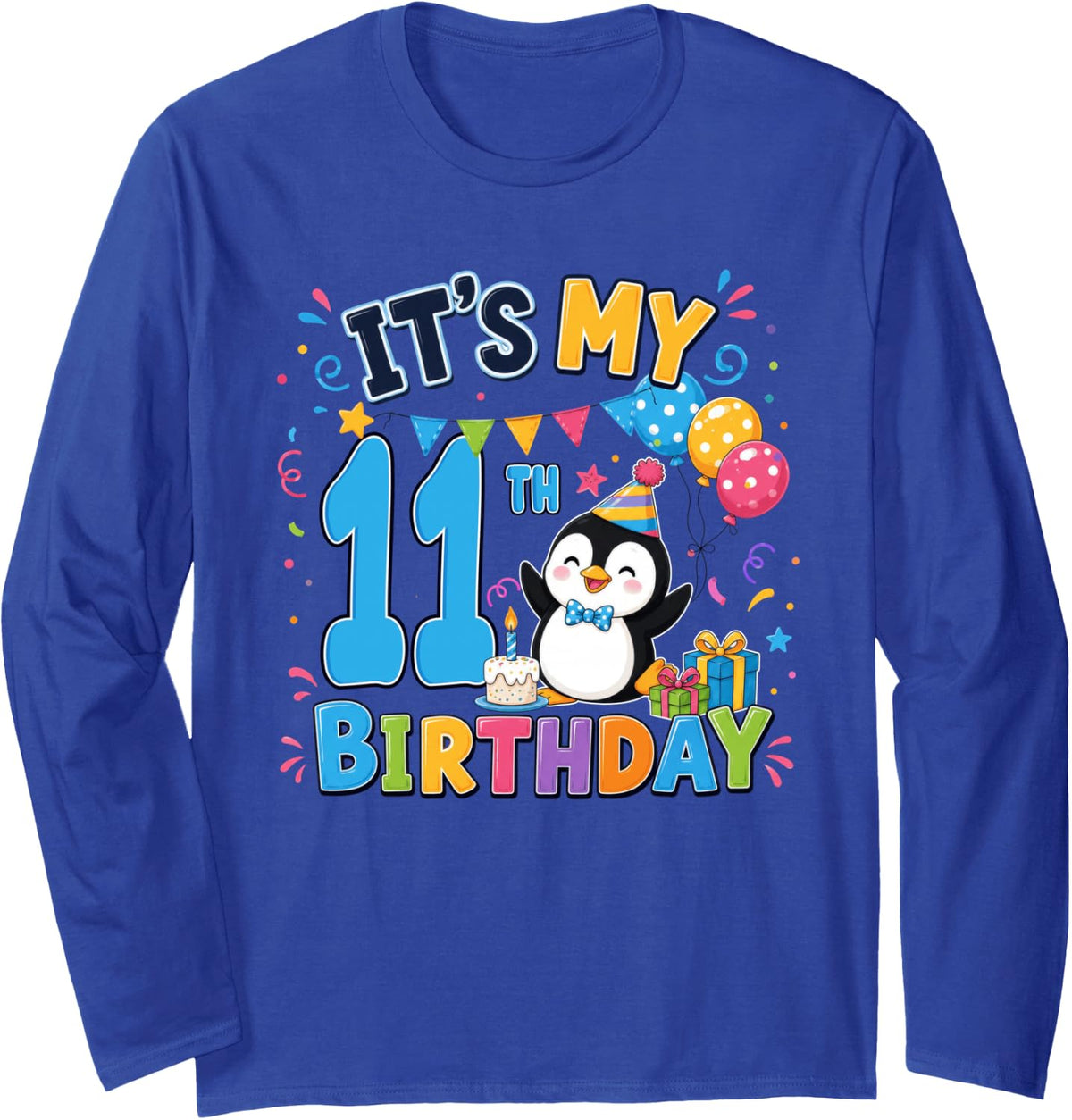 Penguin Lover 11 Year Old Birthday It's My 11th Birthday Long Sleeve T-Shirt - Adult Unisex Royal Blue