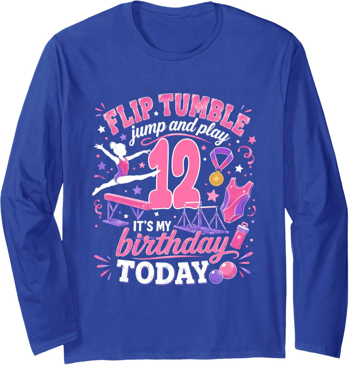 Gymnastics Lover 12 Year Old Birthday Girl Party 12th Long Sleeve T-Shirt - Adult Unisex Royal Blue