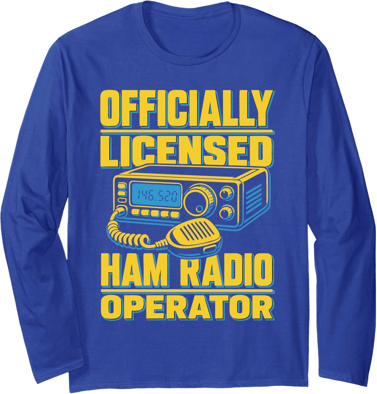 Licensed Ham Radio Operator Long Sleeve T-Shirt - Adult Unisex Royal Blue