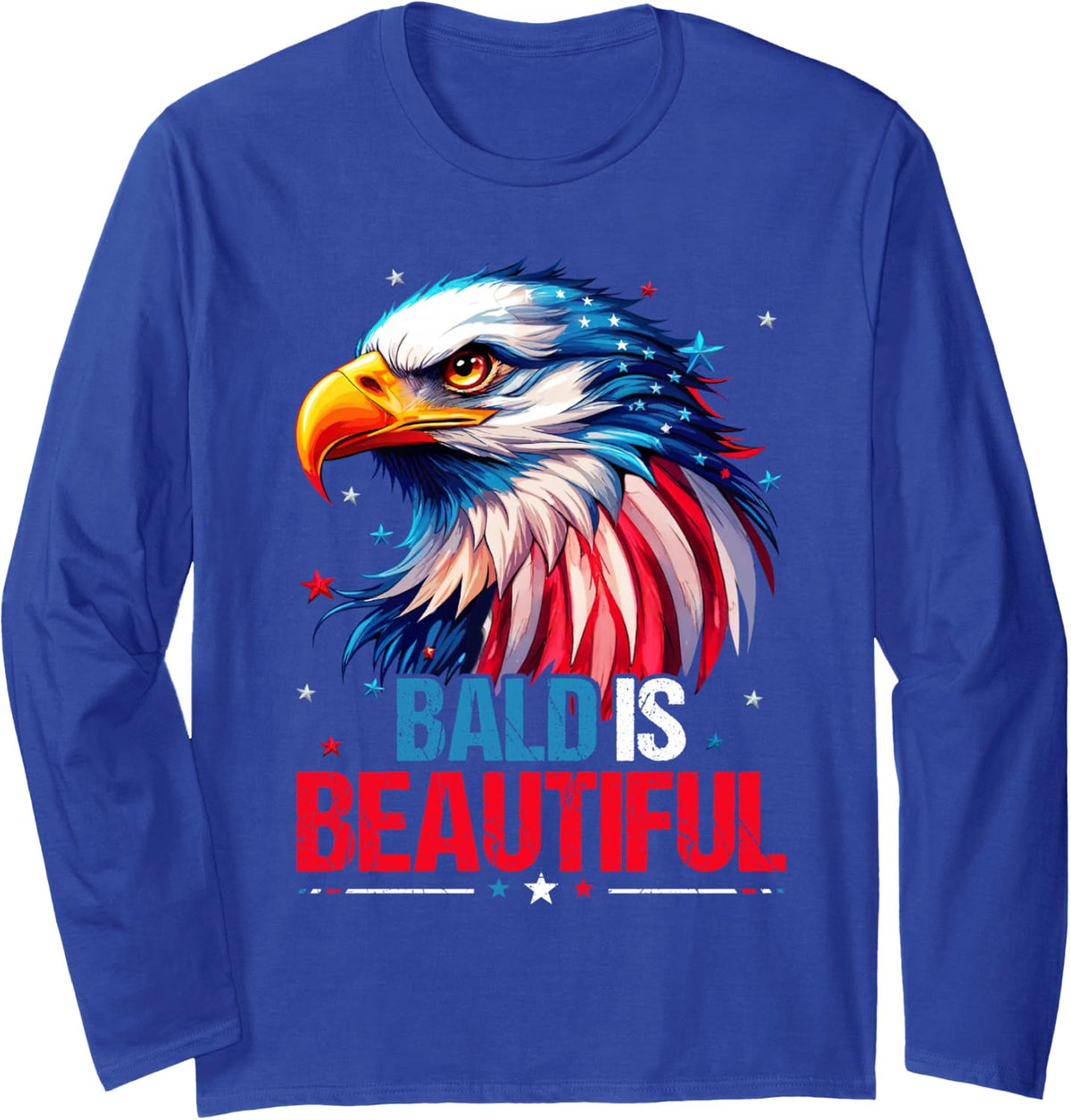 Bald is Beautiful Eagle Shirts for Men & Boys 4th of July Long Sleeve T-Shirt - Adult Unisex Royal Blue