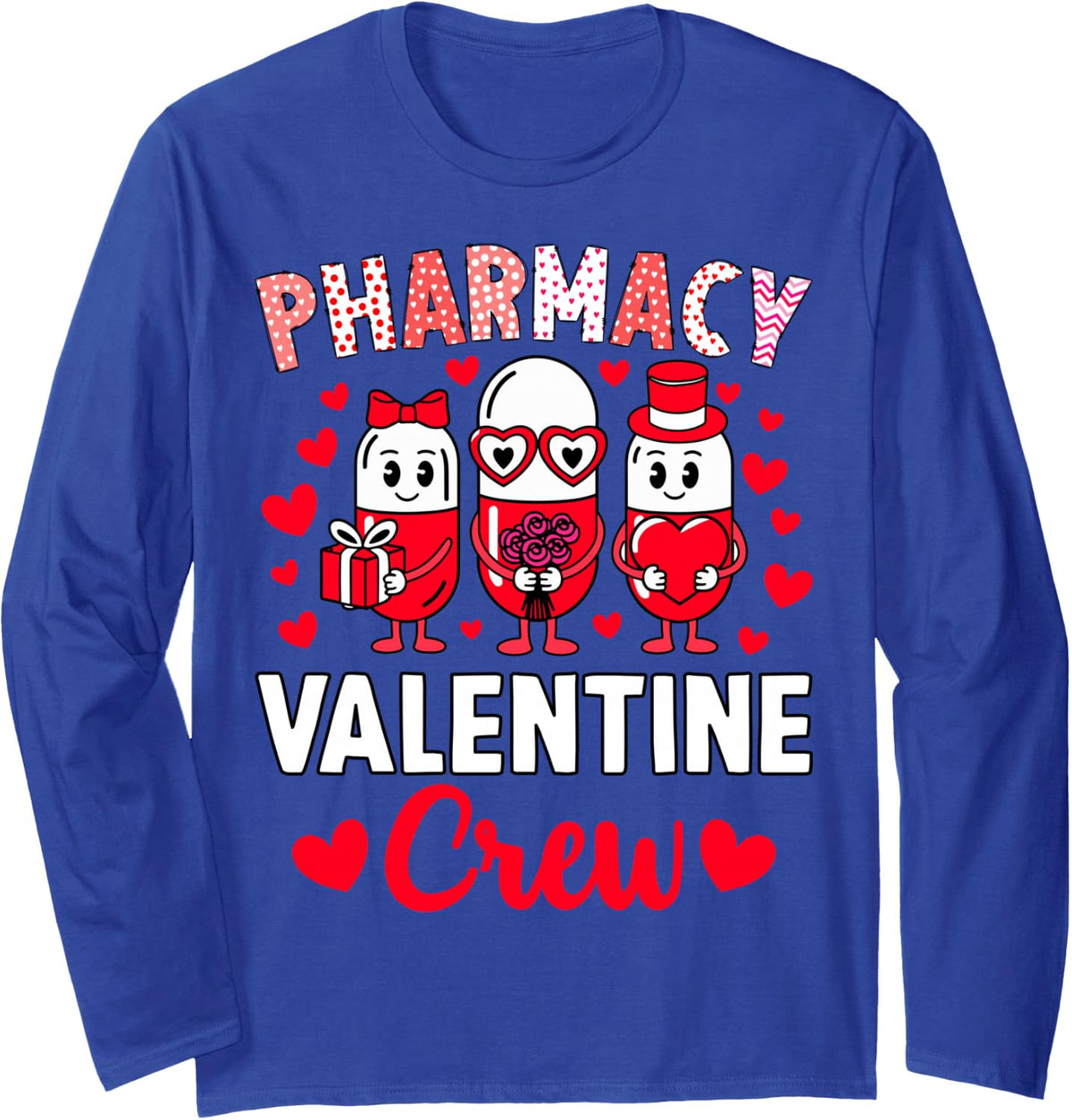 Pharmacy Valentine Crew Valentine's Day Pharmacy Tech Long Sleeve T-Shirt - Adult Unisex Royal Blue