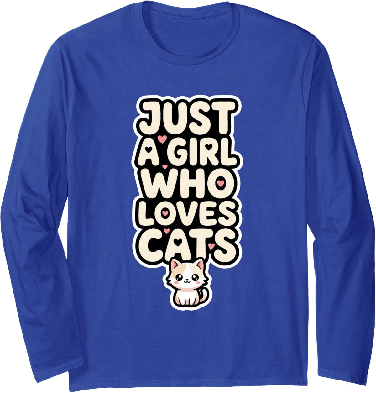 Just A Girl Who Loves Cats Kawaii Cat Kitten Lover Design Long Sleeve T-Shirt - Adult Unisex Royal Blue
