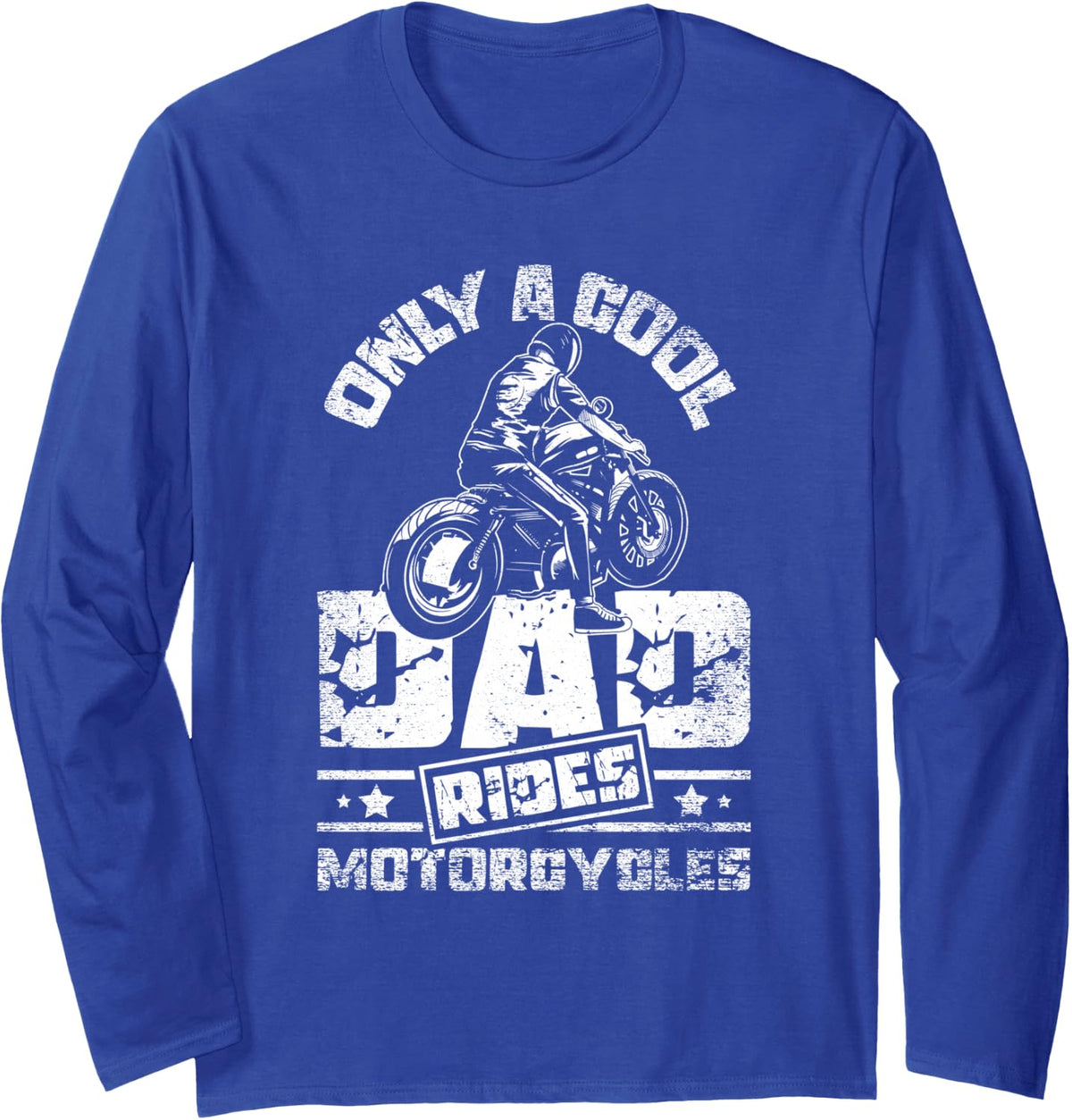 Fathers Day Cool Dad Motorbike Motorcycle Motorcycling Biker Long Sleeve T-Shirt - Adult Unisex Royal Blue