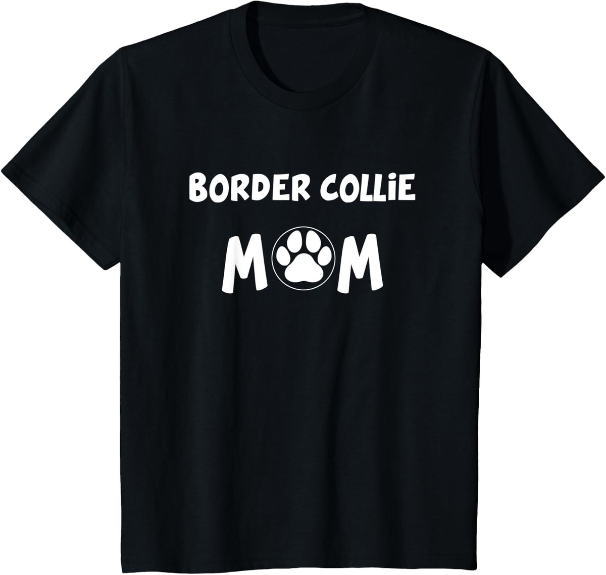 Perfect Dog Mother Gift | Border Collie Mom T-Shirt - Black