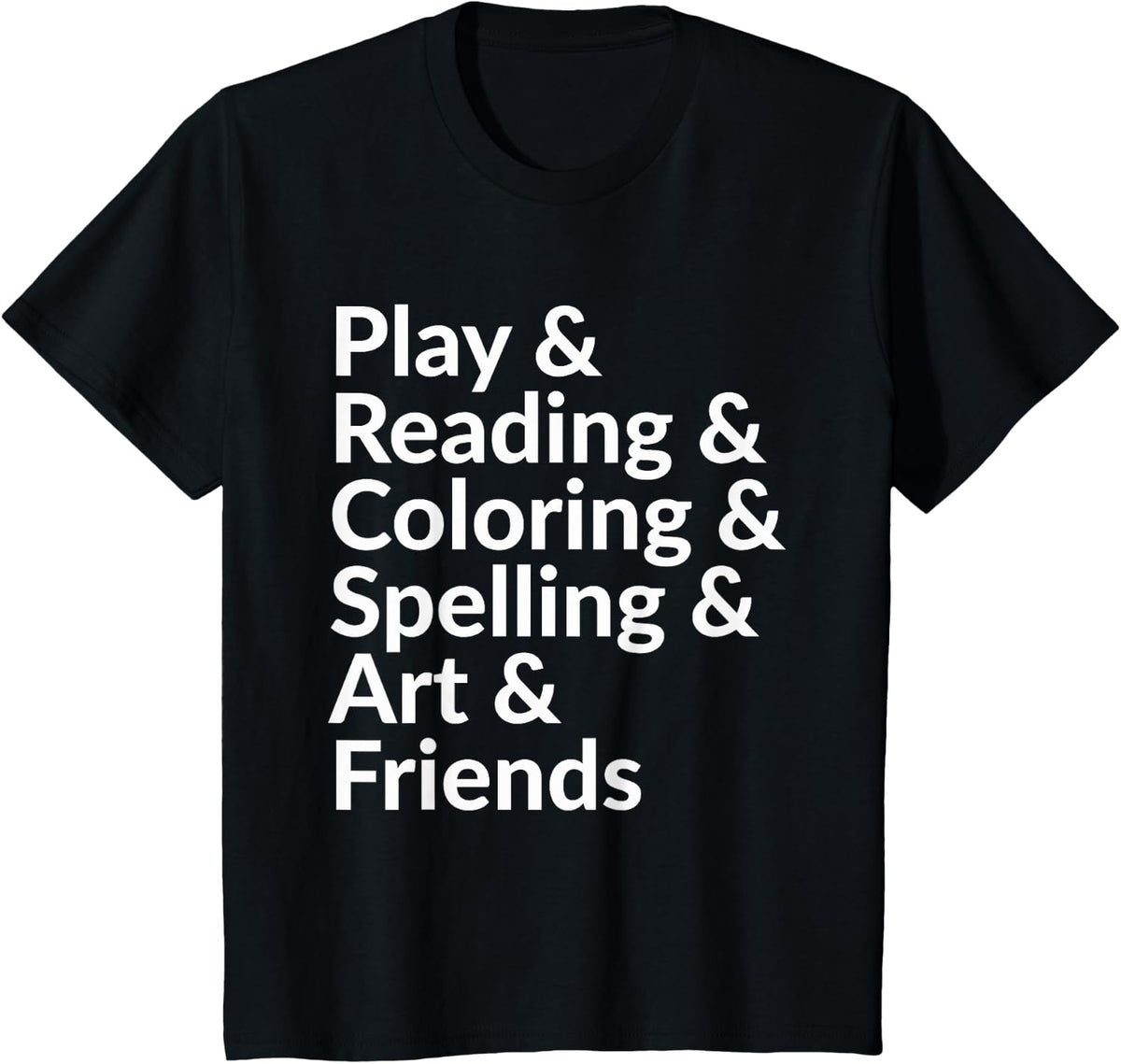 Elementary Student Play & Reading & Coloring & Spelling Art T-Shirt - Black