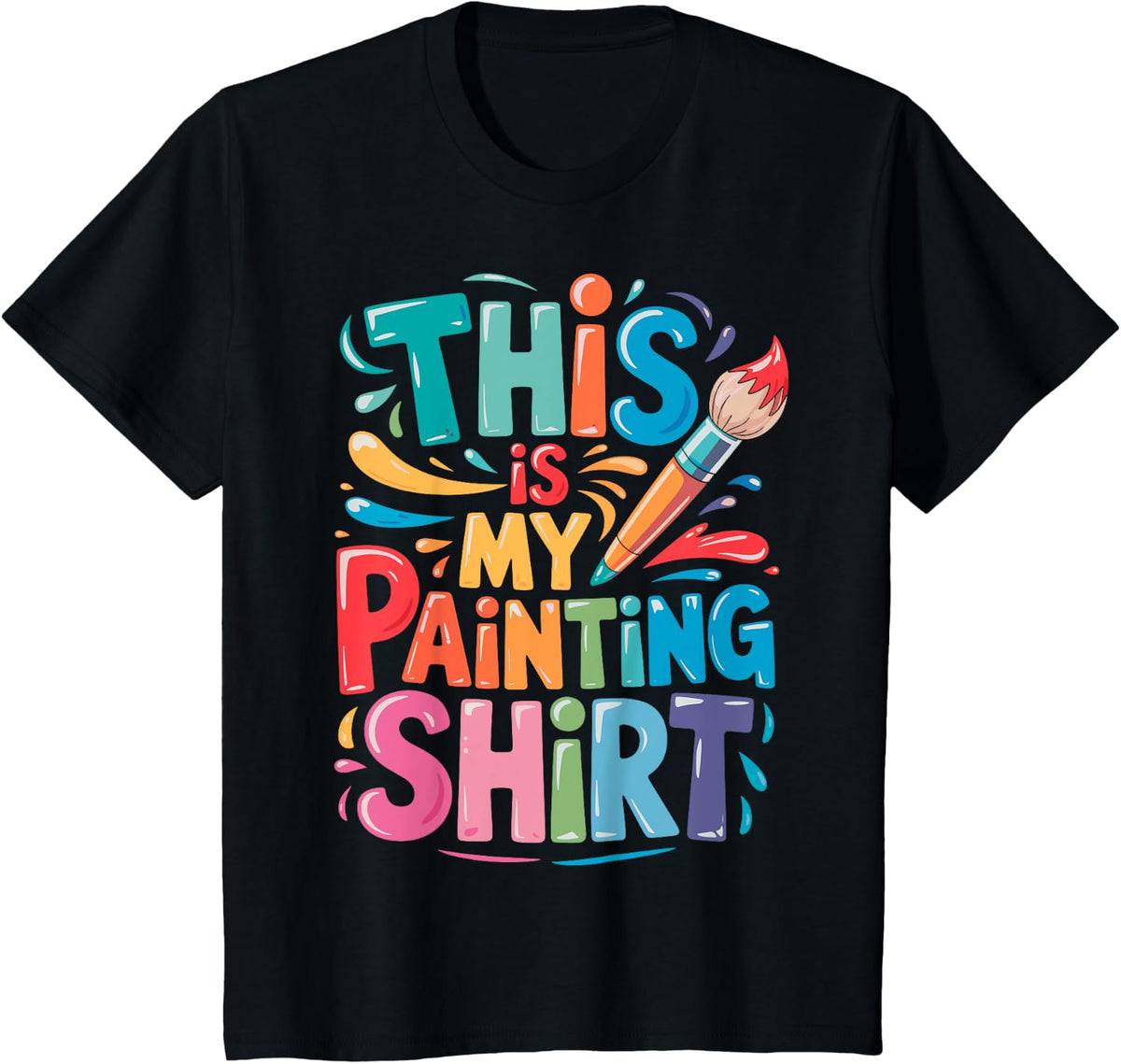 This is My Painting Shirt Painter Tee Art Lover Artist Funny T-Shirt - Black