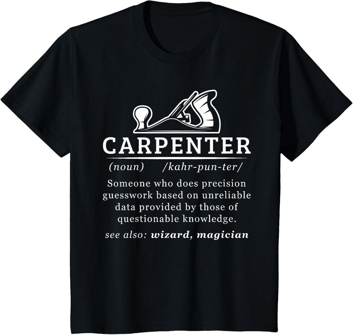 Woodworking Carpenter Gifts Shirts Funny Carpenter Definition Woodworking Carpentry T-Shirt - Black