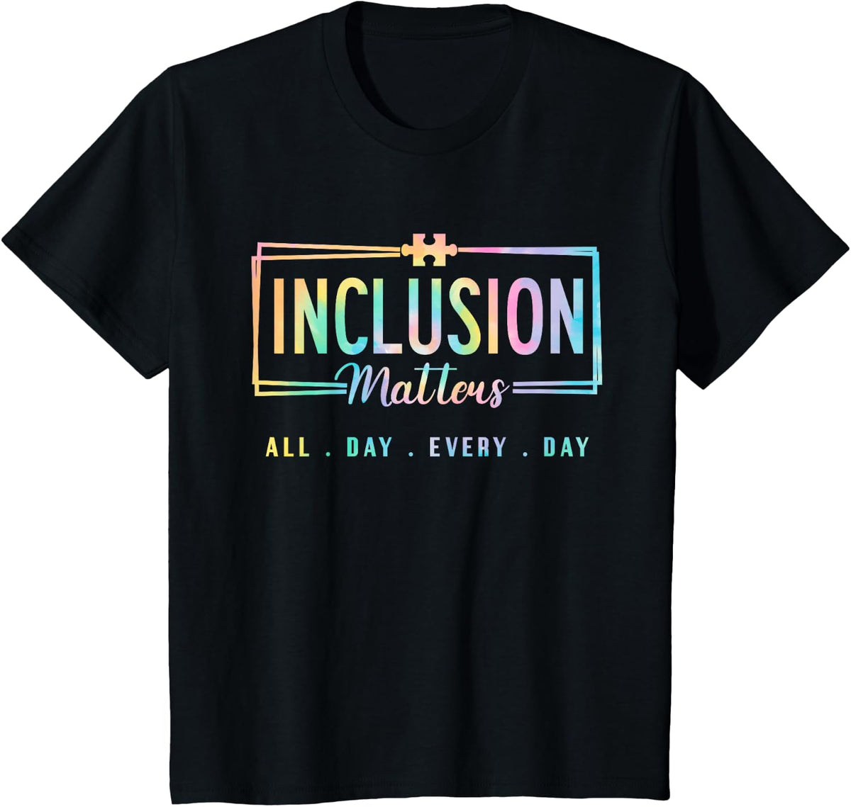 Inclusion Matters Autism Awareness Month SPED Neurodiversity T-Shirt - Black
