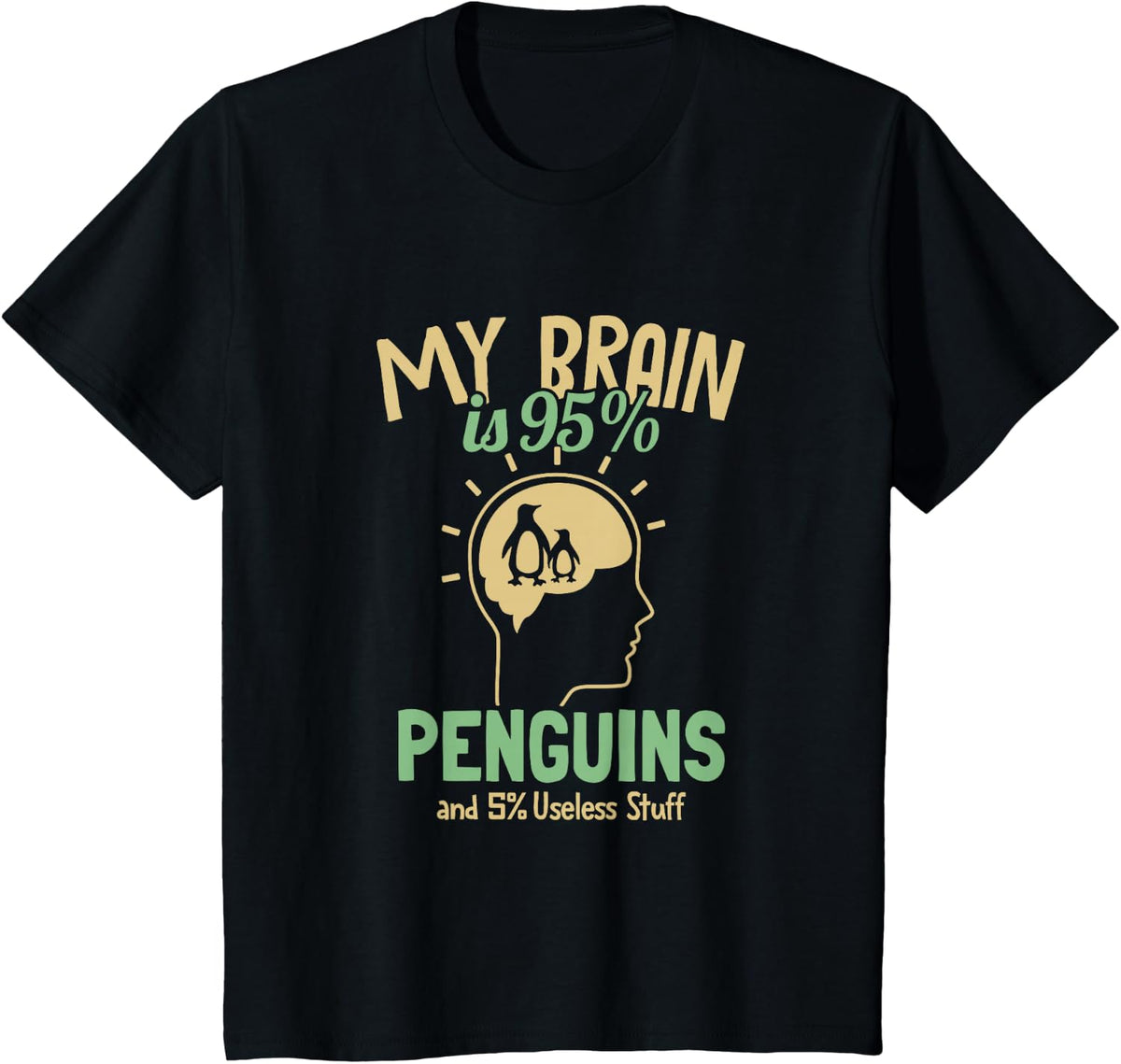 My Brain is 95% Penguins Sea Bird King Emperor Penguin T-Shirt - Black