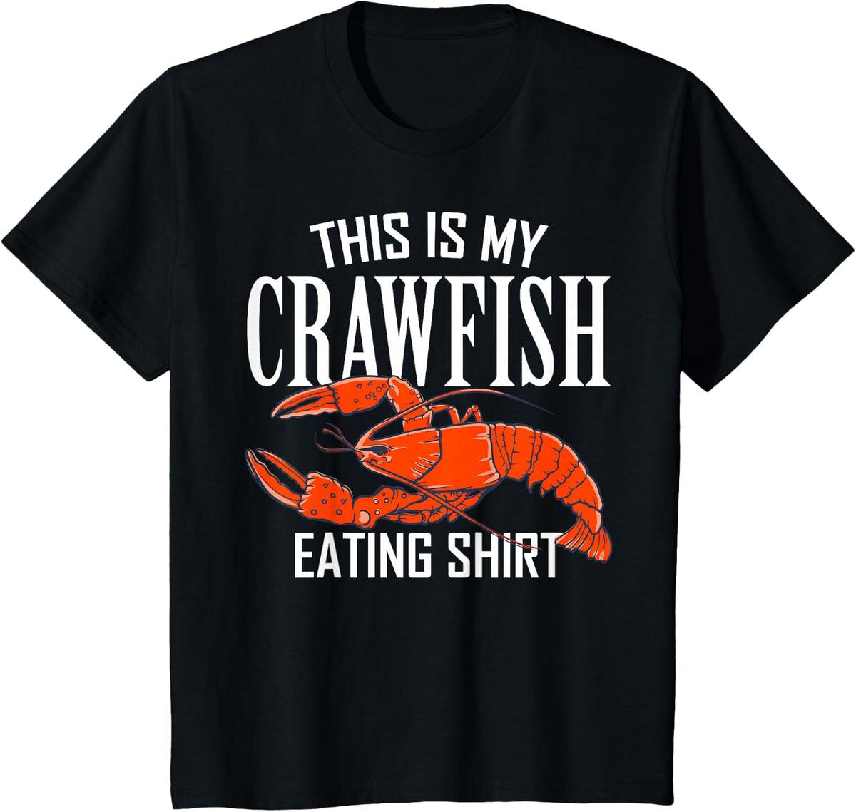 I Love Crawfish Season Clothing This is My Crawfish Eating T-Shirt - Black