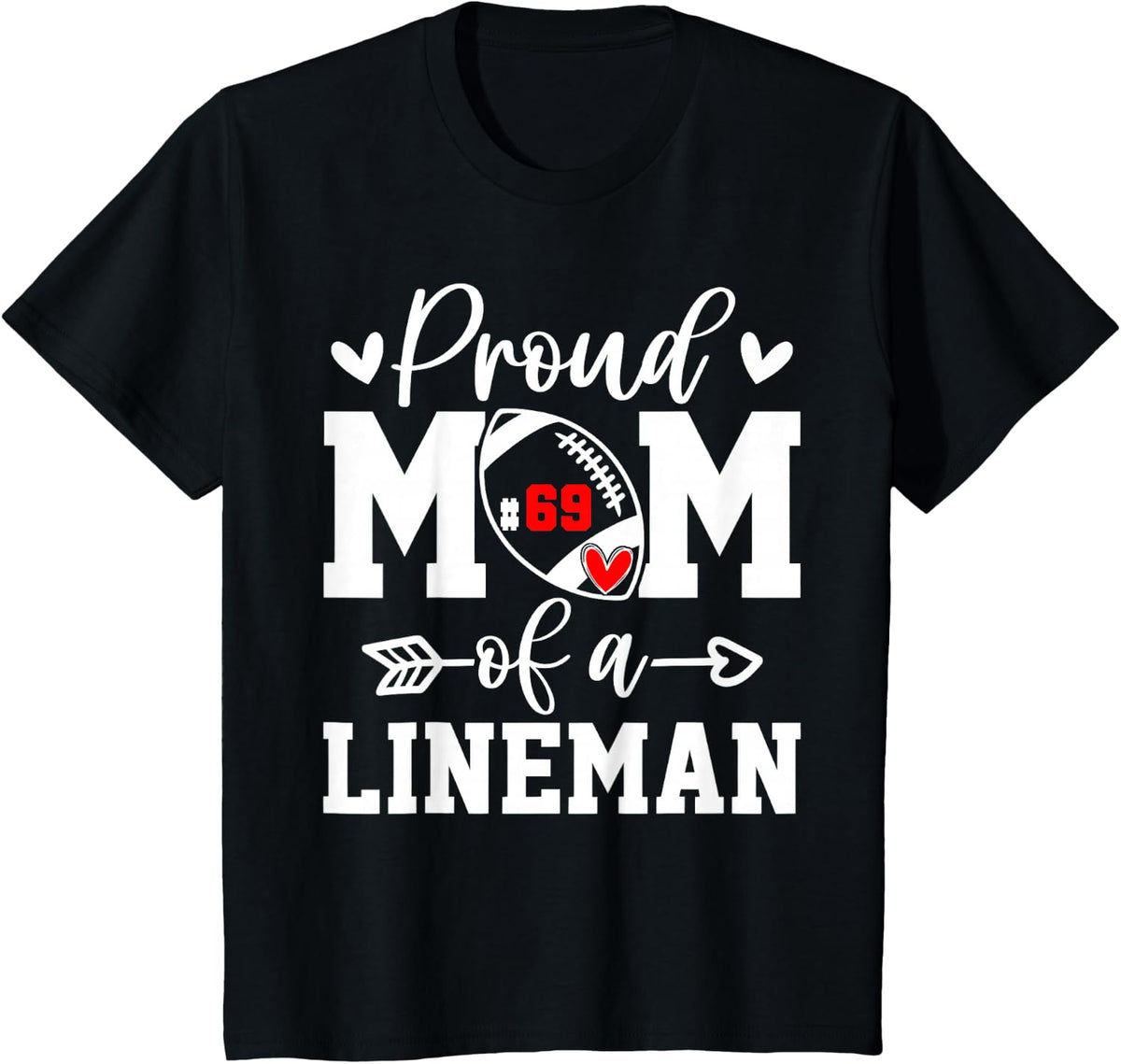 Proud Mom Lineman Jersey Number 69 High School Sports T-Shirt - Black
