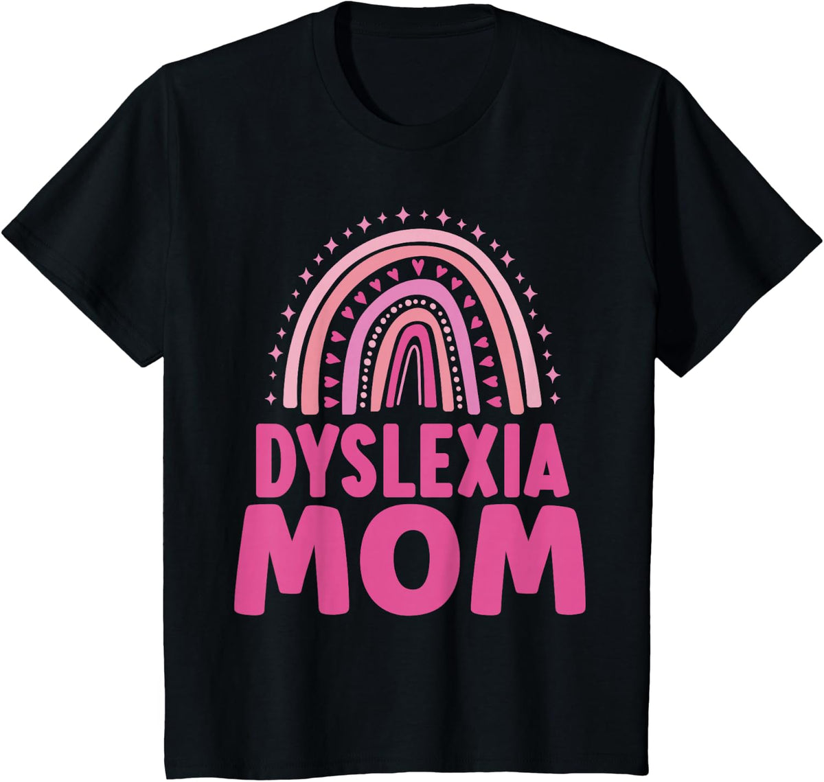 Dyslexia Mom Dyslexics Dyslexic Awareness Support Dyslexia T-Shirt - Black