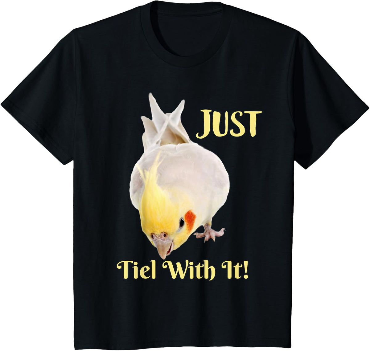 Cockatiel Parrot T-shirt, Just Tiel With It! - Black