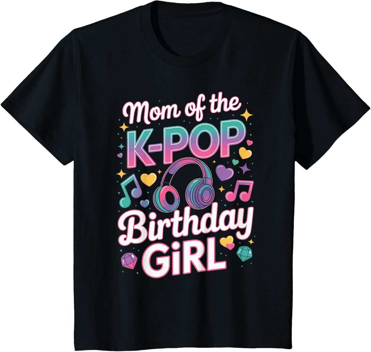 Kpop Costume K-Pop Mom of the Birthday Girl Kpop Birthday T-Shirt - Black