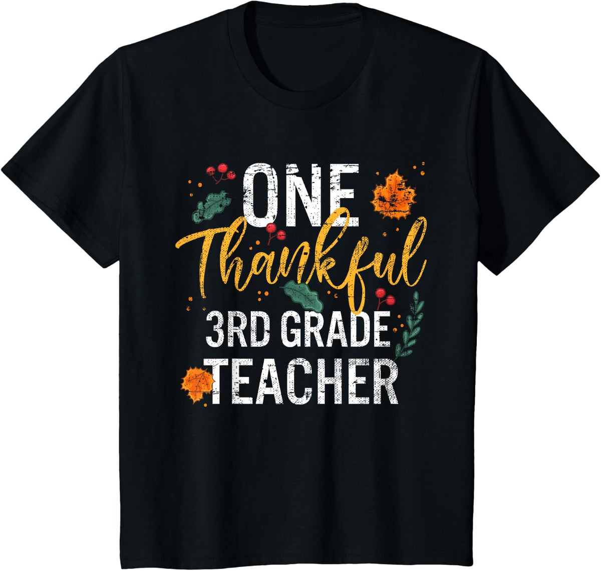 One Thankful 3rd Grade Teacher Thanksgiving Vintage T-Shirt - Black