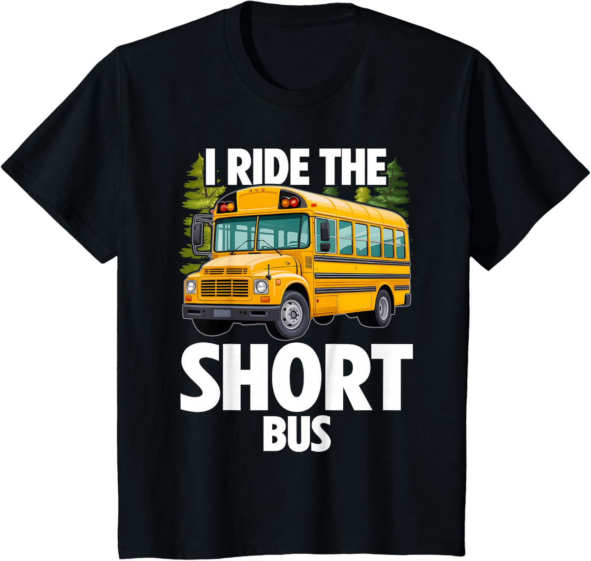 School Bus I Ride The Short Bus T-Shirt - Black