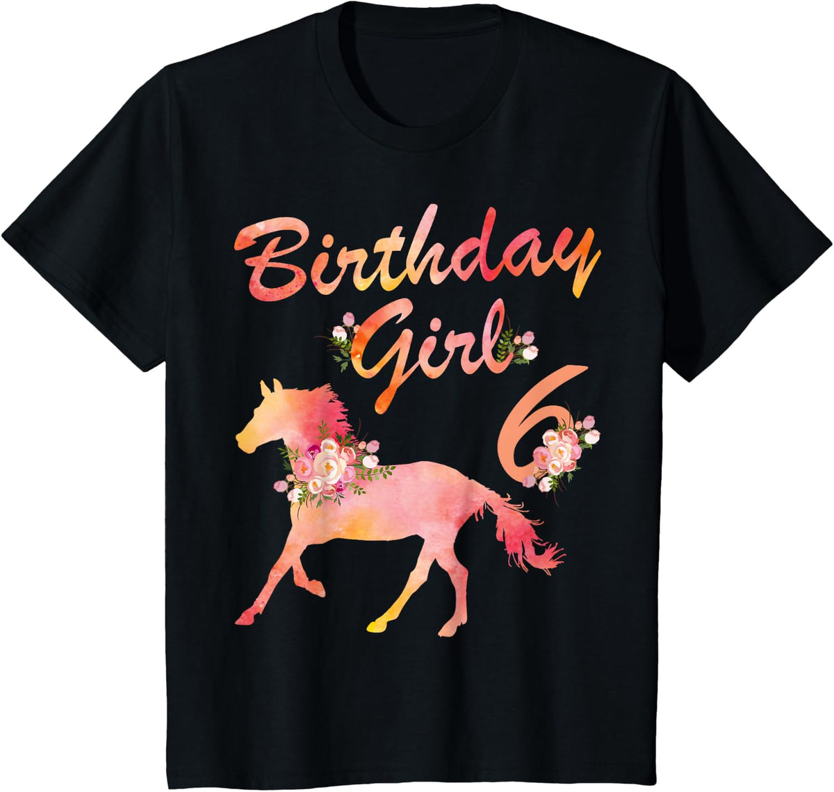 Horse Lover 6th Birthday For Girls Love Horses 6 Years Old T-Shirt - Black