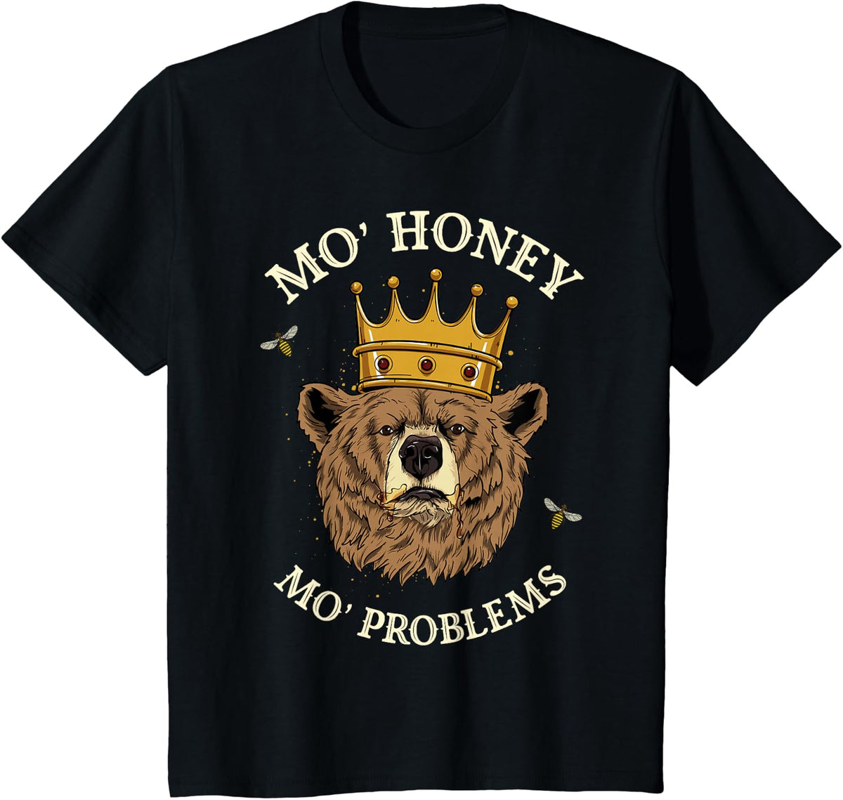 Mo Honey Mo Problems Rap King Hip Hop Legend Grizzly Bear T-Shirt - Black