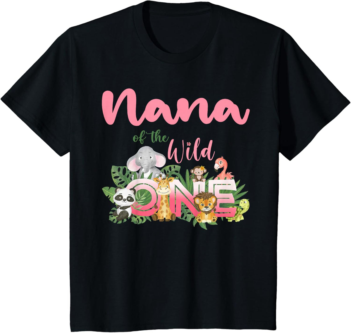 Nana Of The Wild One Birthday 1st Safari Jungle Family T-Shirt - Black