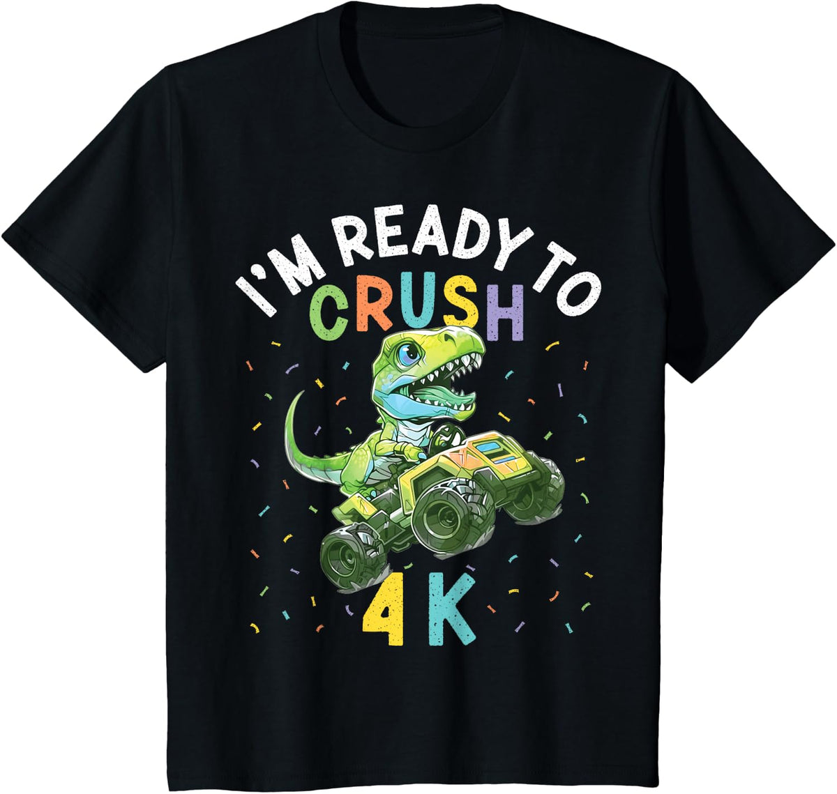 I'm Ready to Crush 4K Dinosaur Back to School 4K Kid Funny T-Shirt - Black