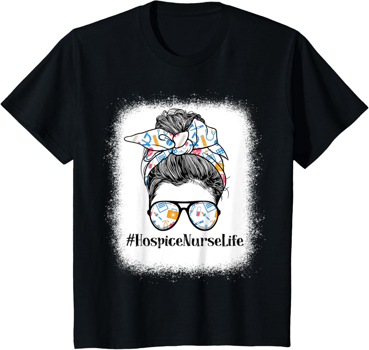 Hospice Nurse Life Appreciation Day Messy Bun Women T-Shirt - Black
